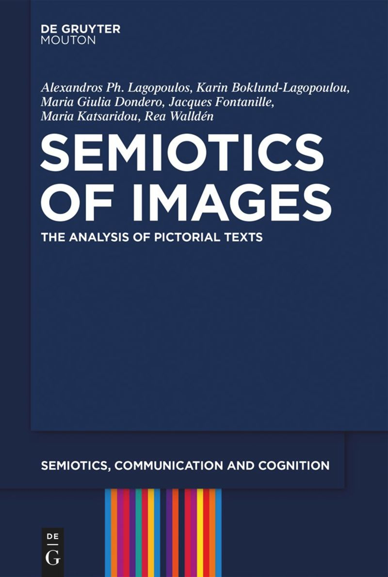 Publication of the collective volume Semiotics of Images The Analysis of Pictorial (De Gruyter Mouton , 2024)